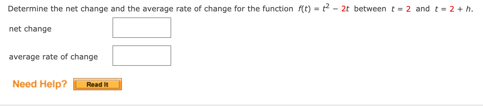 Solved Determine the net change and the average rate of | Chegg.com