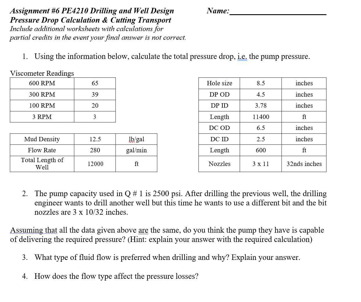 Assignment \6 PE4210 Drilling and Well Design Name