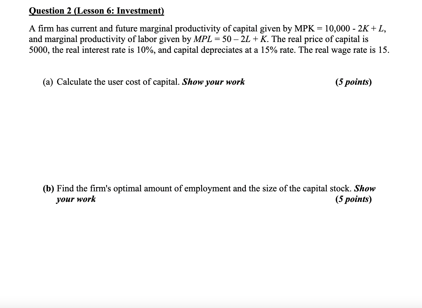 Solved Question 2 (Lesson 6 Investment) A firm has current