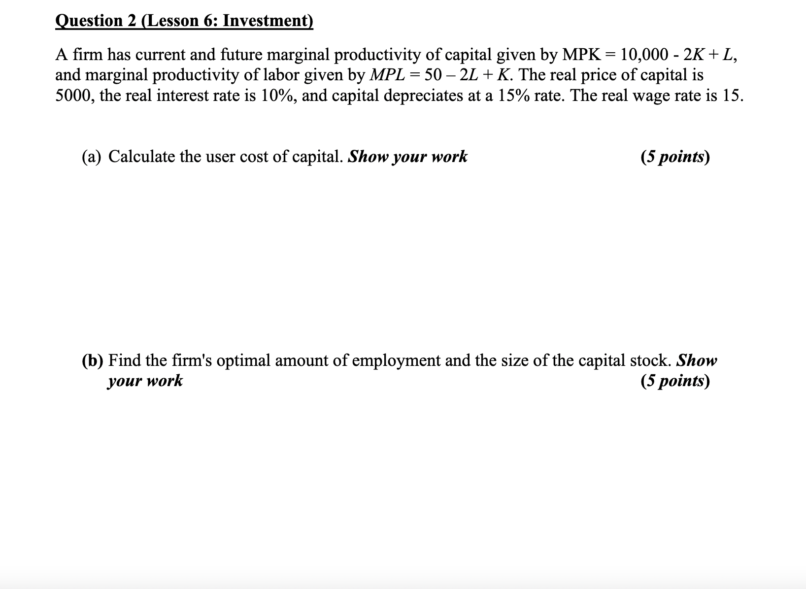 Solved Question 2 (Lesson 6: Investment) A Firm Has Current | Chegg.com