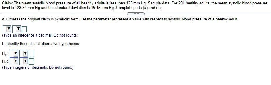 Solved Claim The Mean Systolic Blood Pressure Of All Chegg