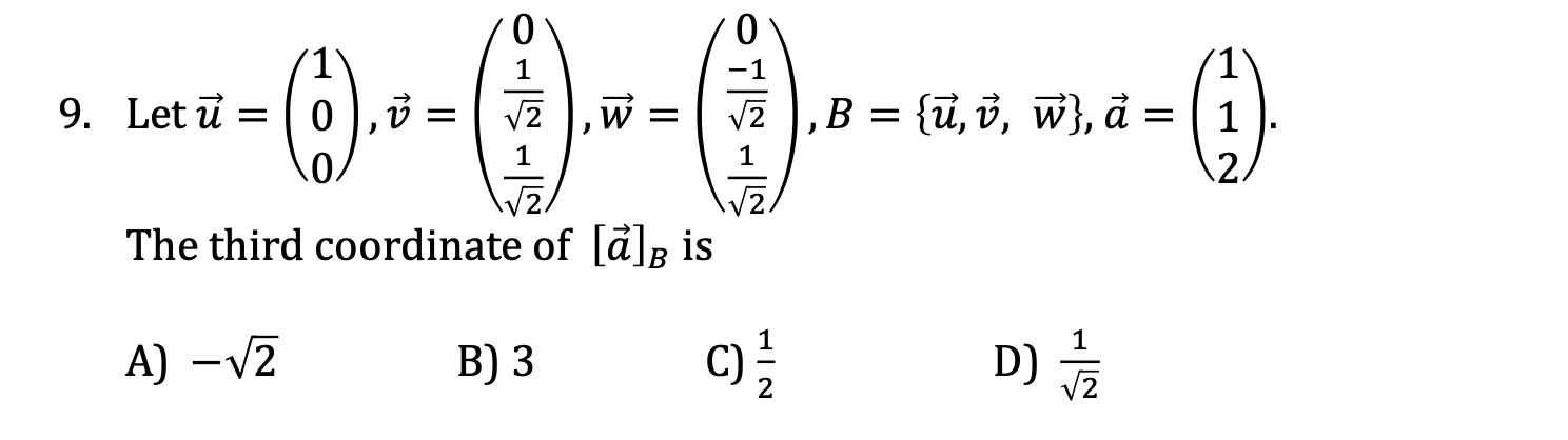 Solved 9 Let U 17 0 0 0 B U U W A 1 2 The Chegg Com