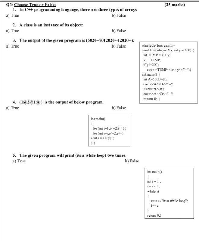 Solved (25 marks) Q3/ Choose True or False: 1. In C++ | Chegg.com