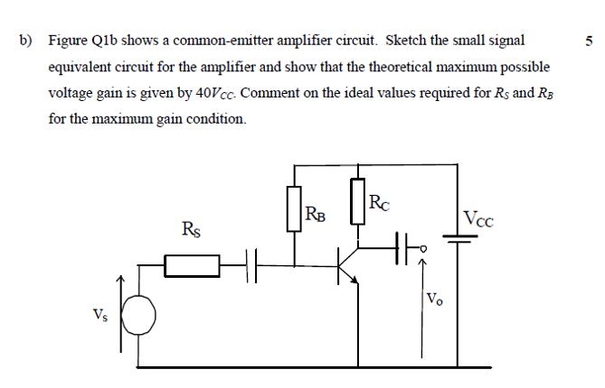 Solved 5 b) Figure Q1b shows a common-emitter amplifier | Chegg.com