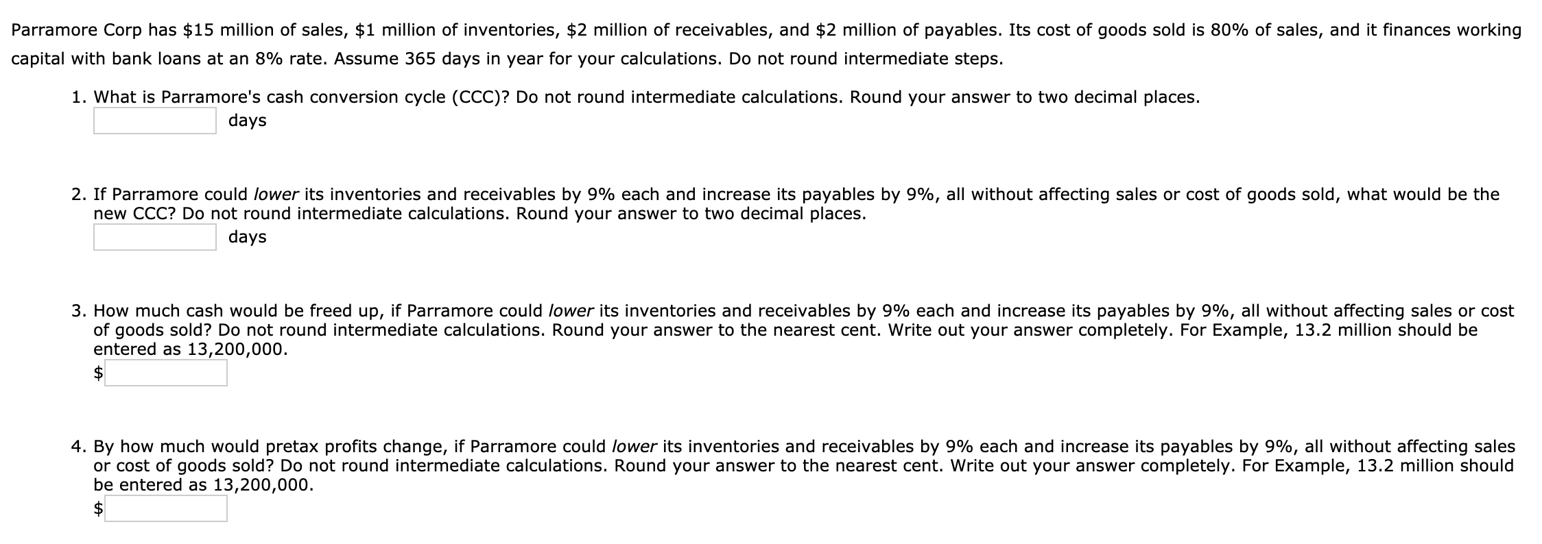 Parramore Corp has $25 million of sales, $25 million  Chegg.com