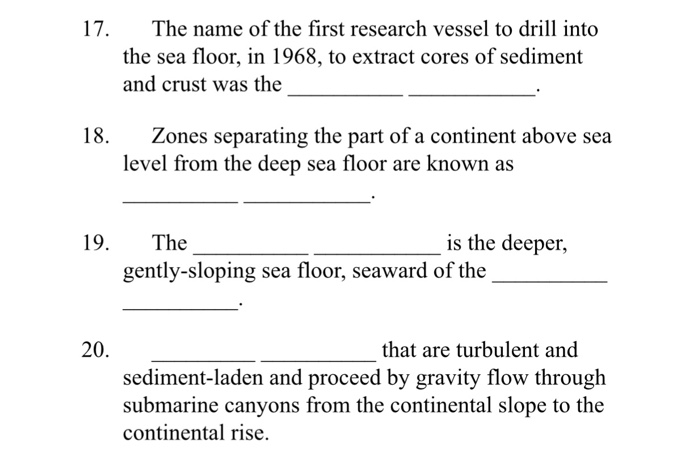 Solved The name of the first research vessel to drill into | Chegg.com