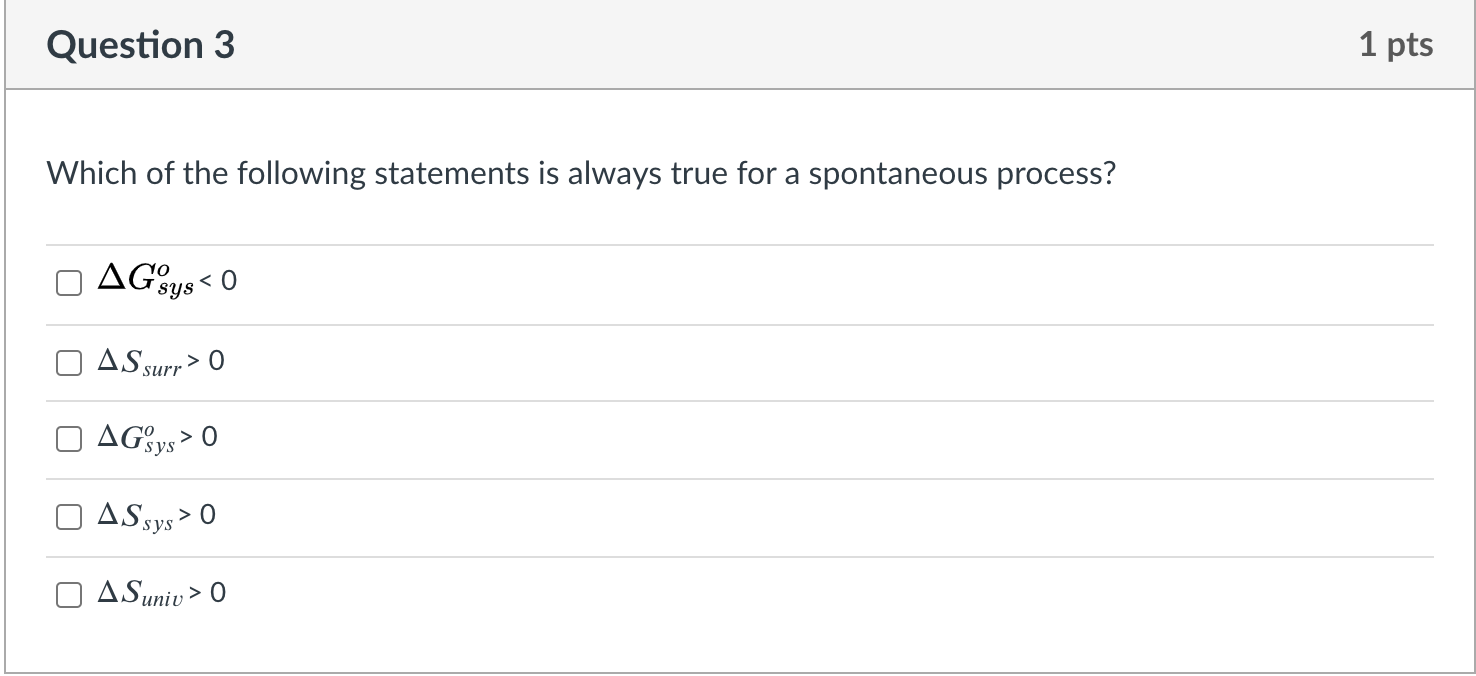 Solved Question 3 1 pts Which of the following statements is | Chegg.com