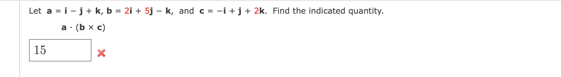 Solved Let A=i−j+k,b=2i+5j−k, And C=−i+j+2k. Find The | Chegg.com