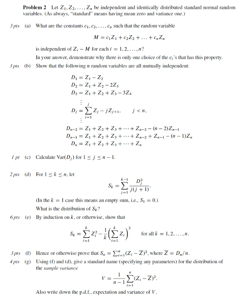 Solved Problem 2 Let Z1, Z2, ... , Zn be independent and | Chegg.com