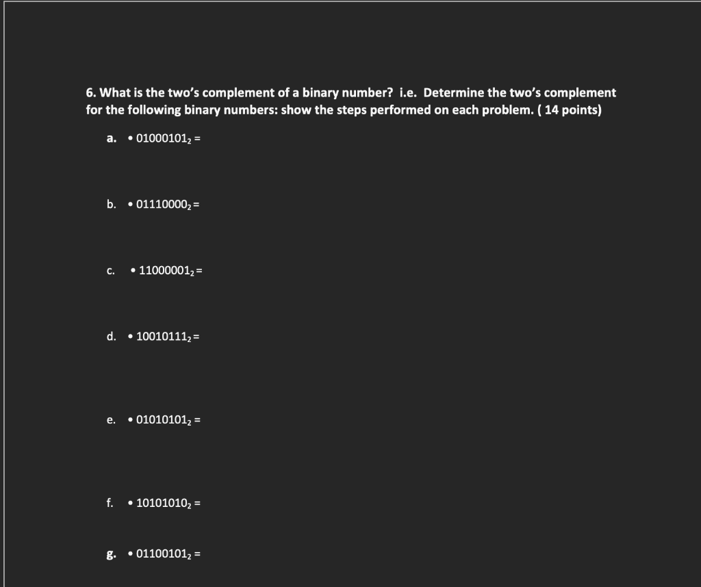 solved-6-what-is-the-two-s-complement-of-a-binary-number-chegg