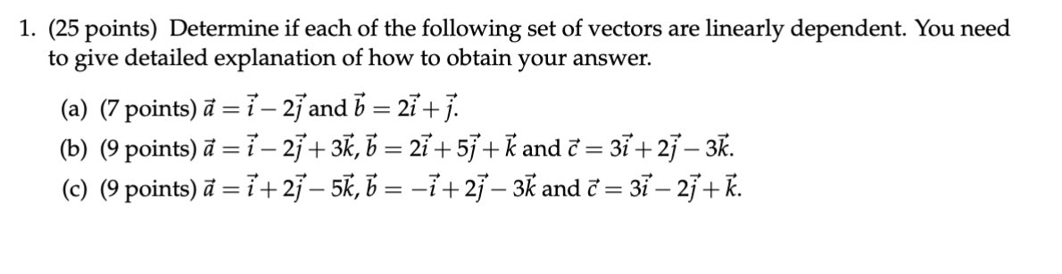 Solved 1. (25 Points) Determine If Each Of The Following Set | Chegg.com