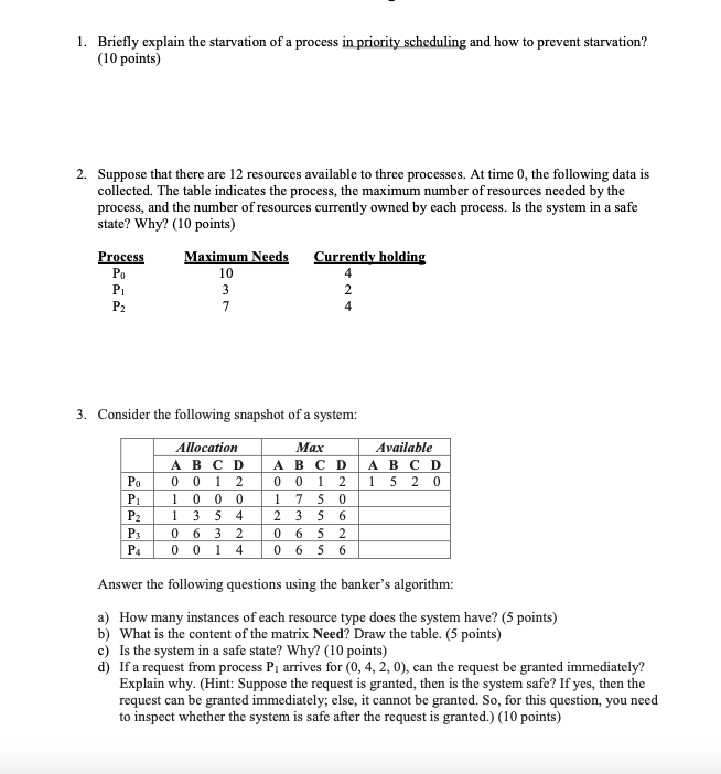 solved-1-briefly-explain-the-starvation-of-a-process-in-chegg