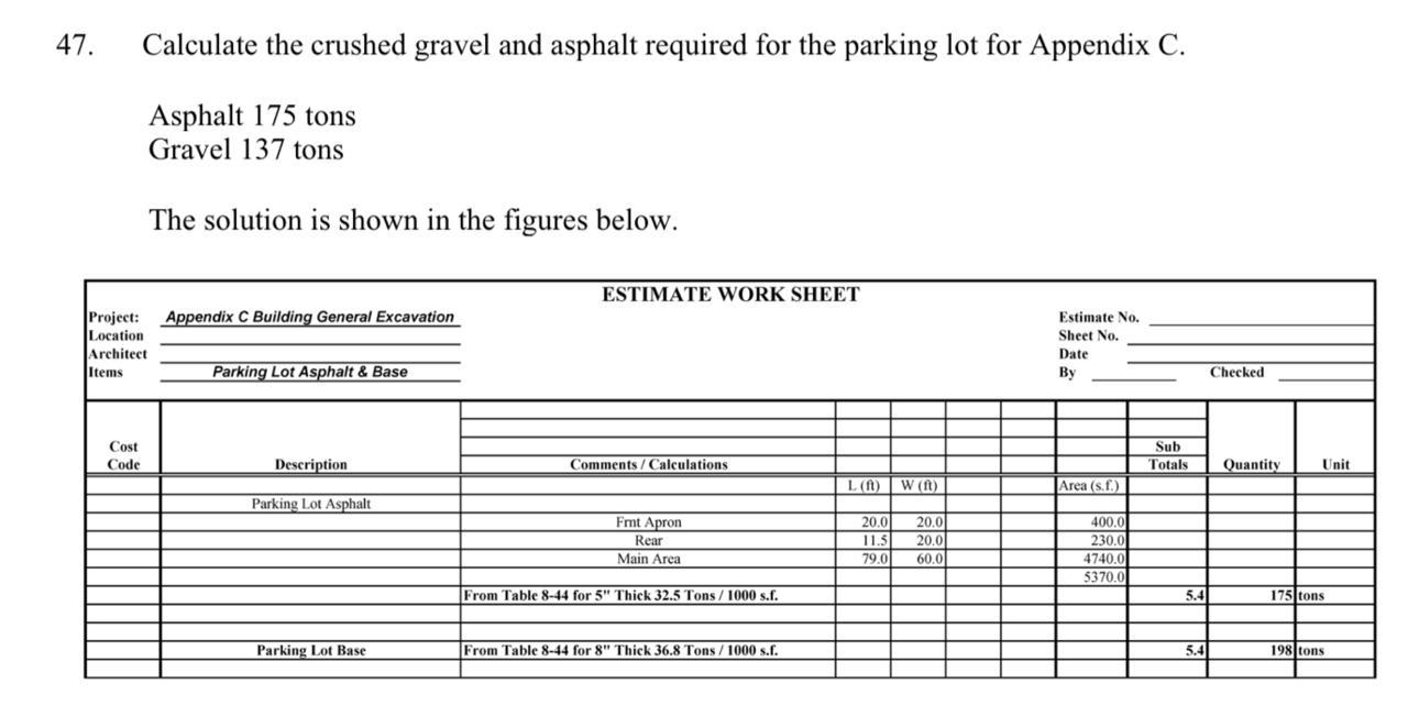 47. Calculate the crushed gravel and asphalt required