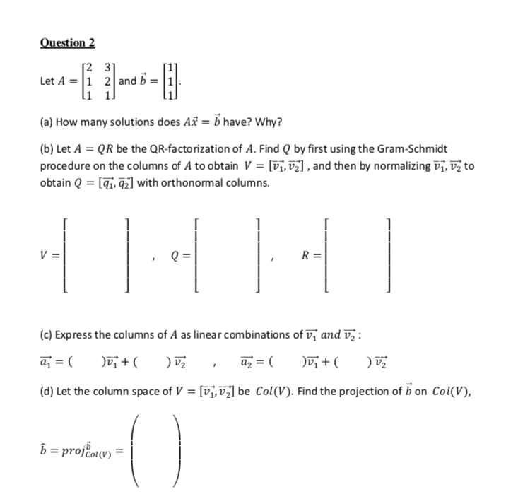 Solved Question 2 [2 31 Let A = [1 2 and 5 = ces 1 (a) How | Chegg.com