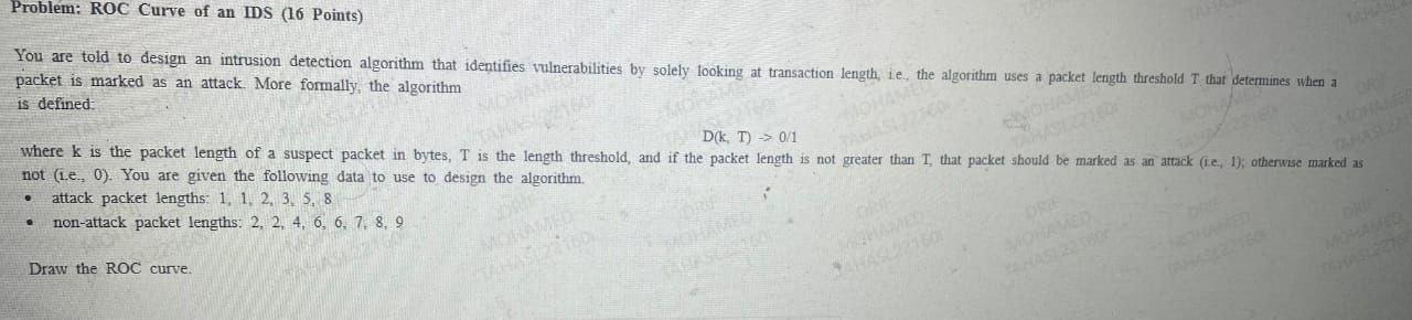 packet is marked as an attack. More formally, the | Chegg.com