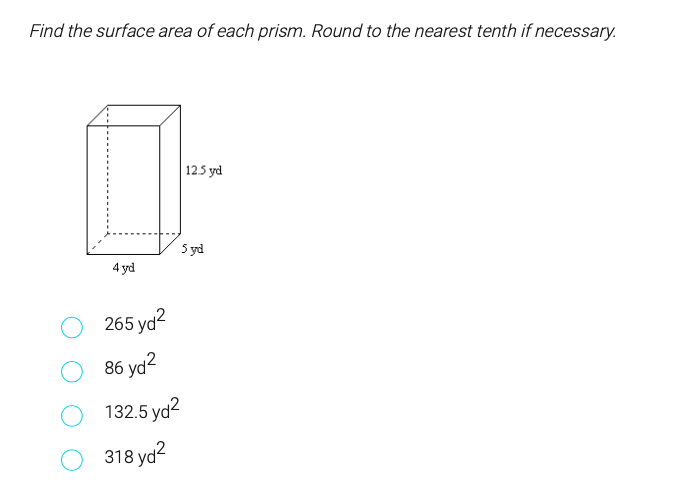 Solved Find the surface area of each prism. Round to the | Chegg.com