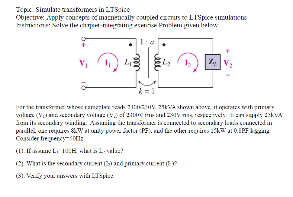 Solved Topic Simulate transformers in LTSpice Objective