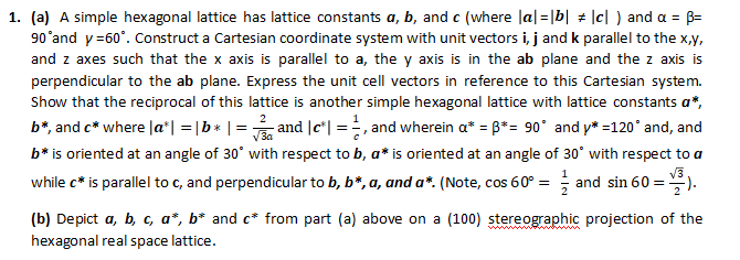 Solved (a) A simple hexagonal lattice has lattice constants | Chegg.com