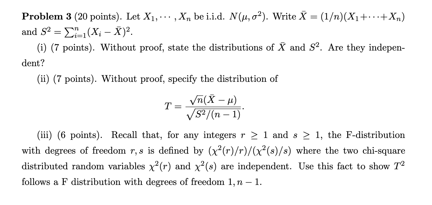 Solved Problem 3 (20 points). Let X1, ... , Xn bei.i.d. | Chegg.com