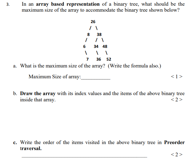 Solved In an array based representation of a binary tree, | Chegg.com