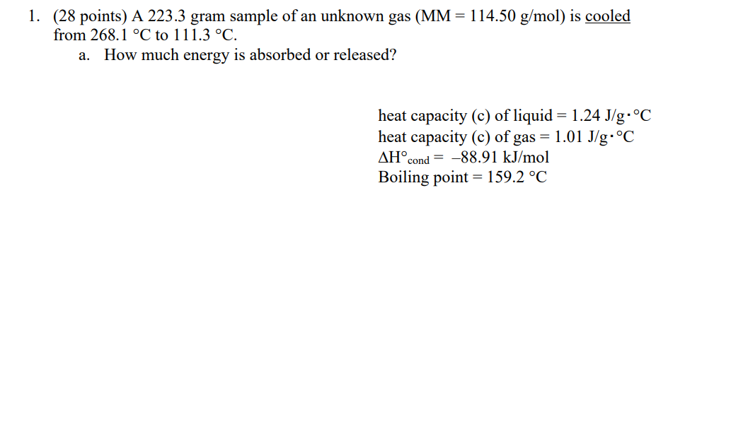 Solved 1. (28 points) A 223.3 gram sample of an unknown gas | Chegg.com