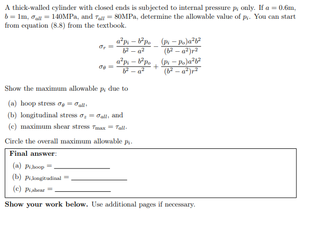 Solved A Thick-walled Cylinder With Closed Ends Is Subjected | Chegg.com