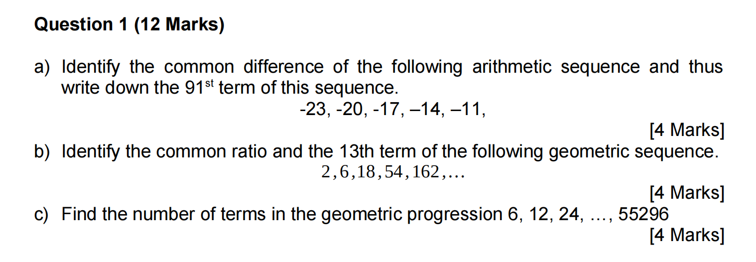 Solved Question 1 (12 Marks) a) Identify the common | Chegg.com