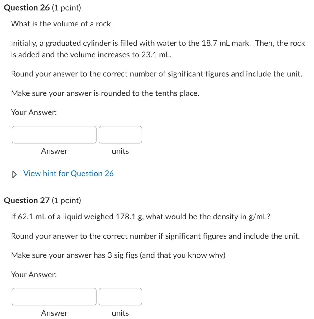 Solved Question 26 (1 point) What is the volume of a rock. | Chegg.com