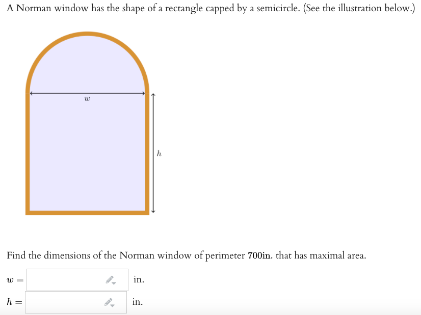Solved A Norman window has the shape of a rectangle capped | Chegg.com