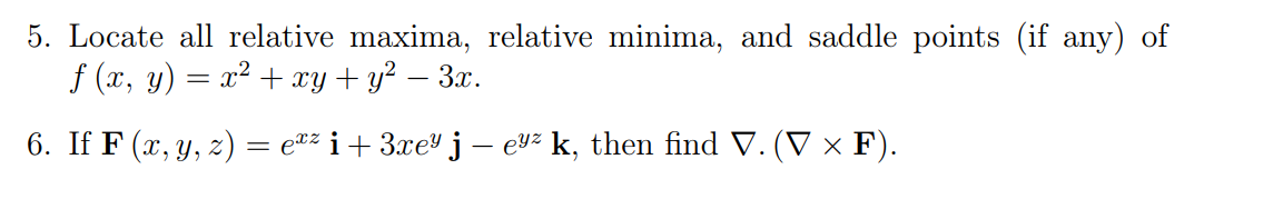 Solved 5. Locate all relative maxima, relative minima, and | Chegg.com