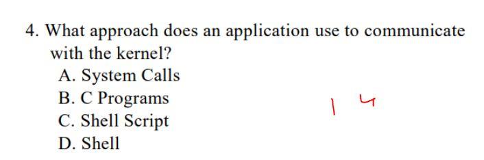 Solved 4. What approach does an application use to | Chegg.com