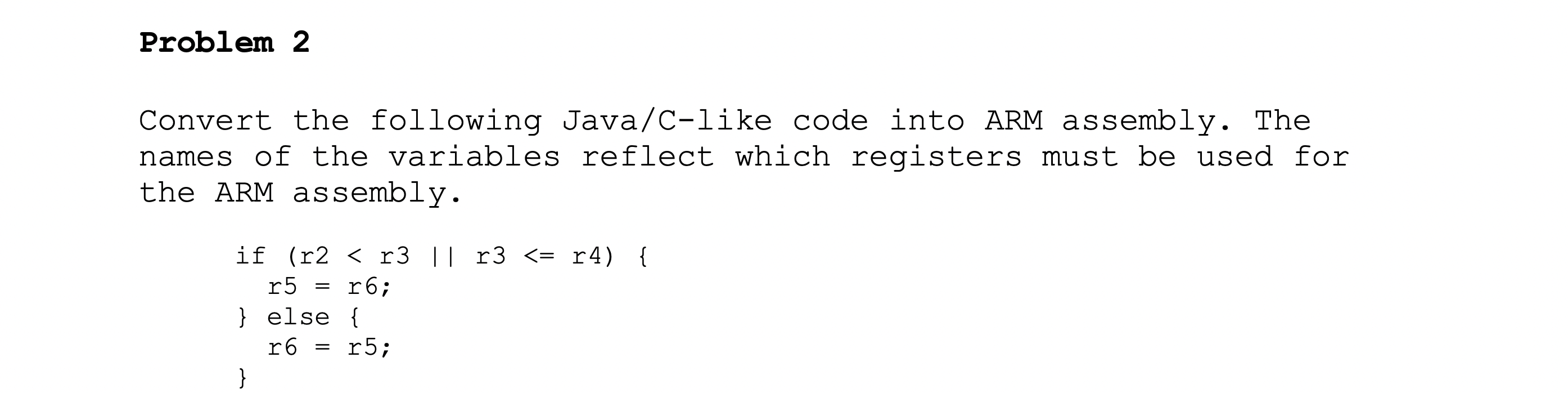 Solved Problem 2 Convert The Following Java/C-like Code Into | Chegg.com