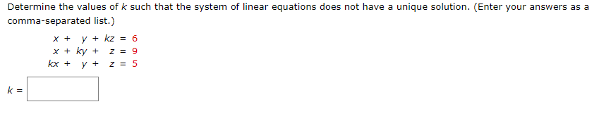 Solved Determine The Values Of K Such That The System Of