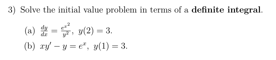 Solved 3) Solve the initial value problem in terms of a | Chegg.com