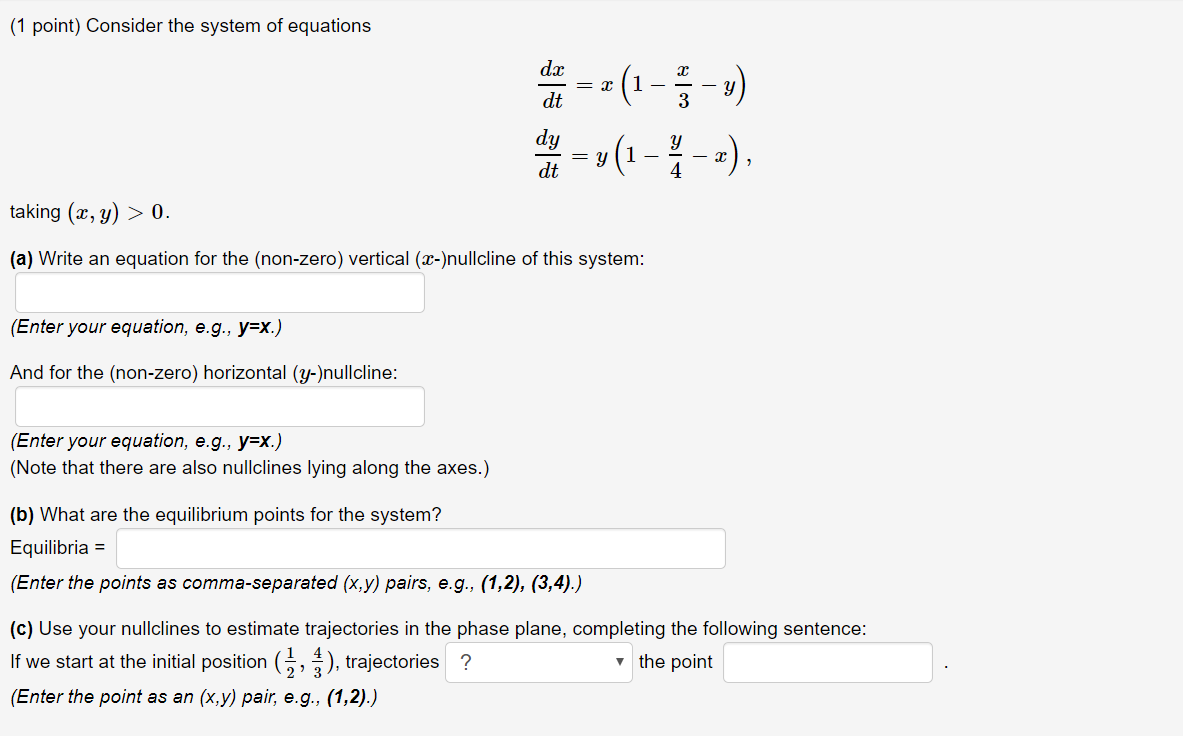 Solved (1 point) Consider the system of equations dig = y (1 | Chegg.com