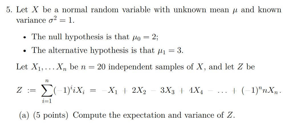 Solved 5. Let X be a normal random variable with unknown | Chegg.com