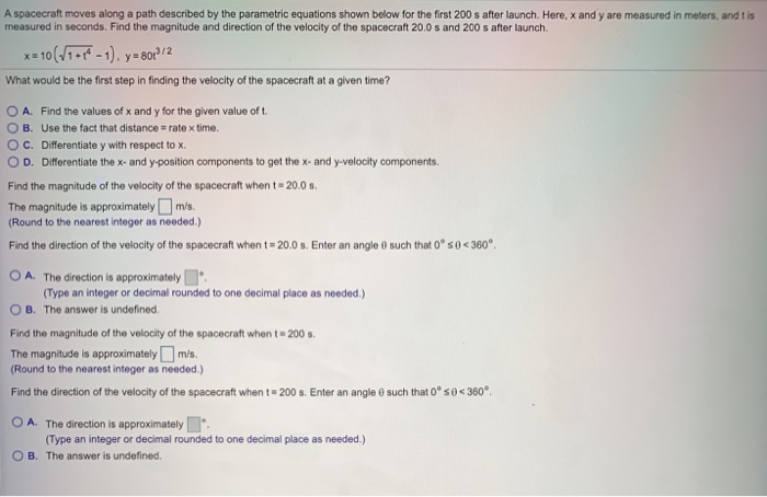 Solved A spacecraft moves along a path described by the | Chegg.com