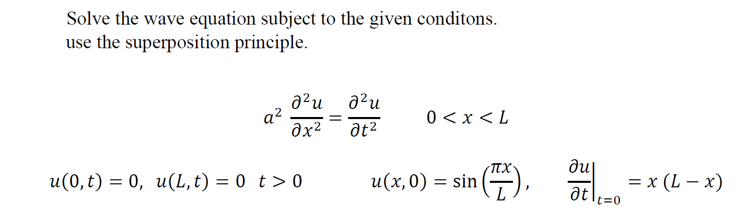 Solved Solve The Wave Equation Subject To The Given | Chegg.com