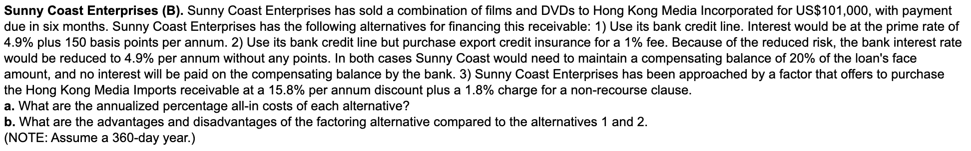 Solved Sunny Coast Enterprises (B). Sunny Coast Enterprises | Chegg.com