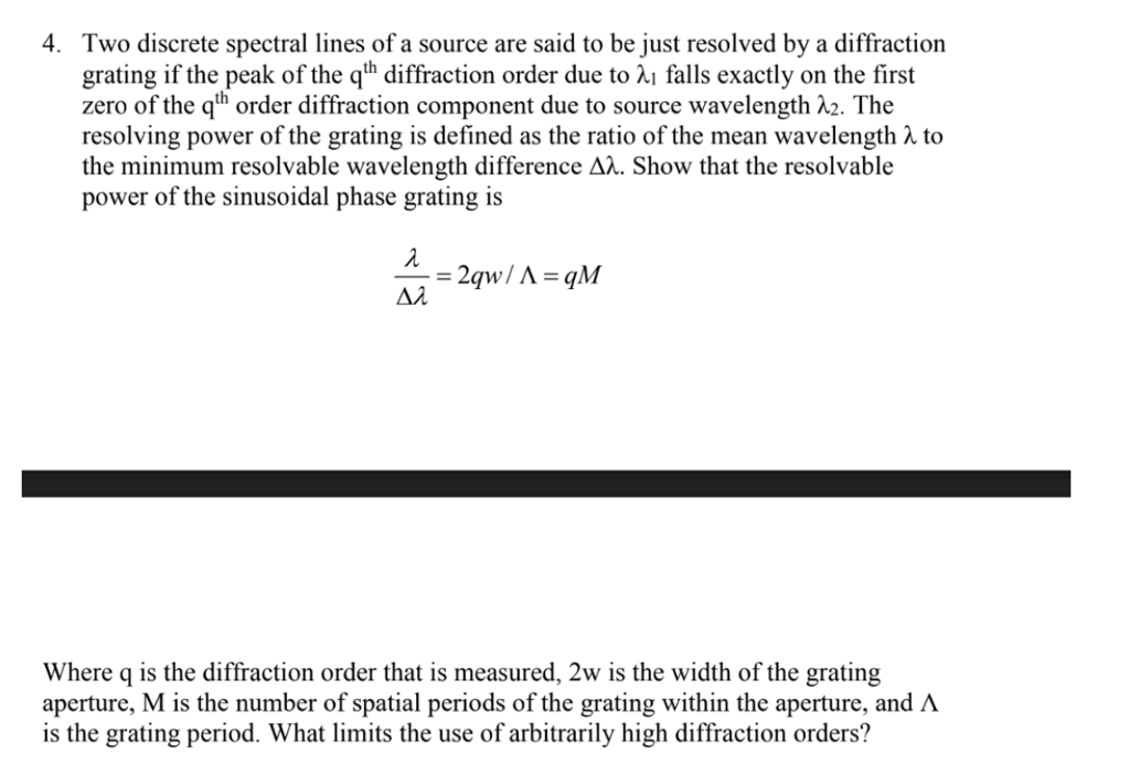 Solved Two discrete spectral lines of a source are said to | Chegg.com