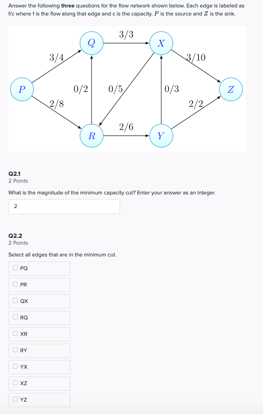 Solved Answer The Following Three Questions For The Flow | Chegg.com