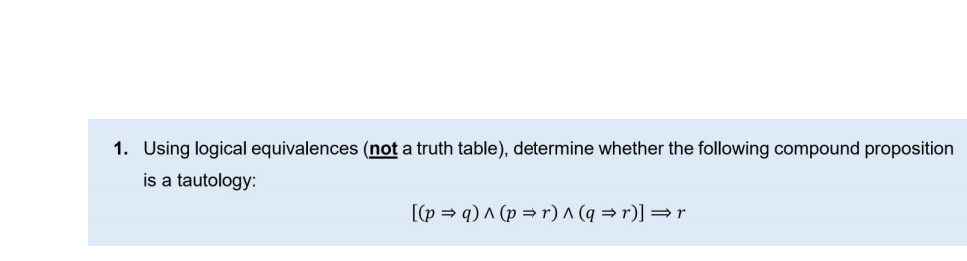 Solved 1 Using Logical Equivalences Not A Truth Table