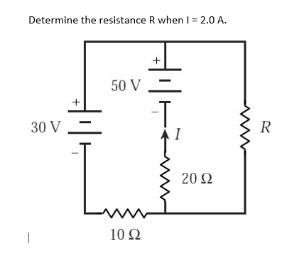 Solved Determine the resistance R when I = 2.0 A. + 50 V _ | Chegg.com