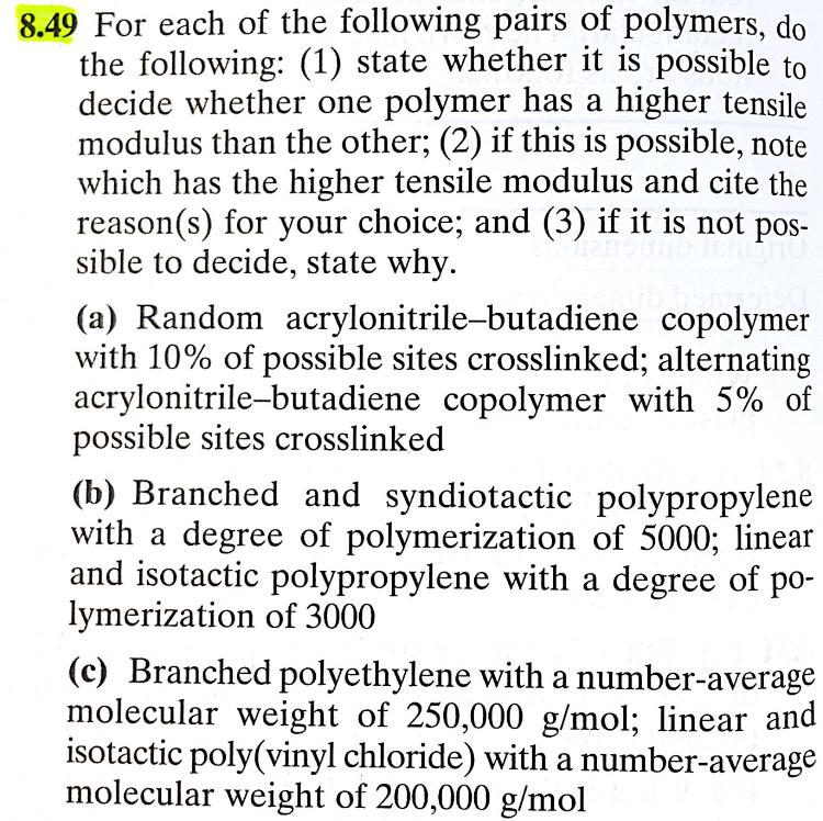 Solved 8.49 For each of the following pairs of polymers, do