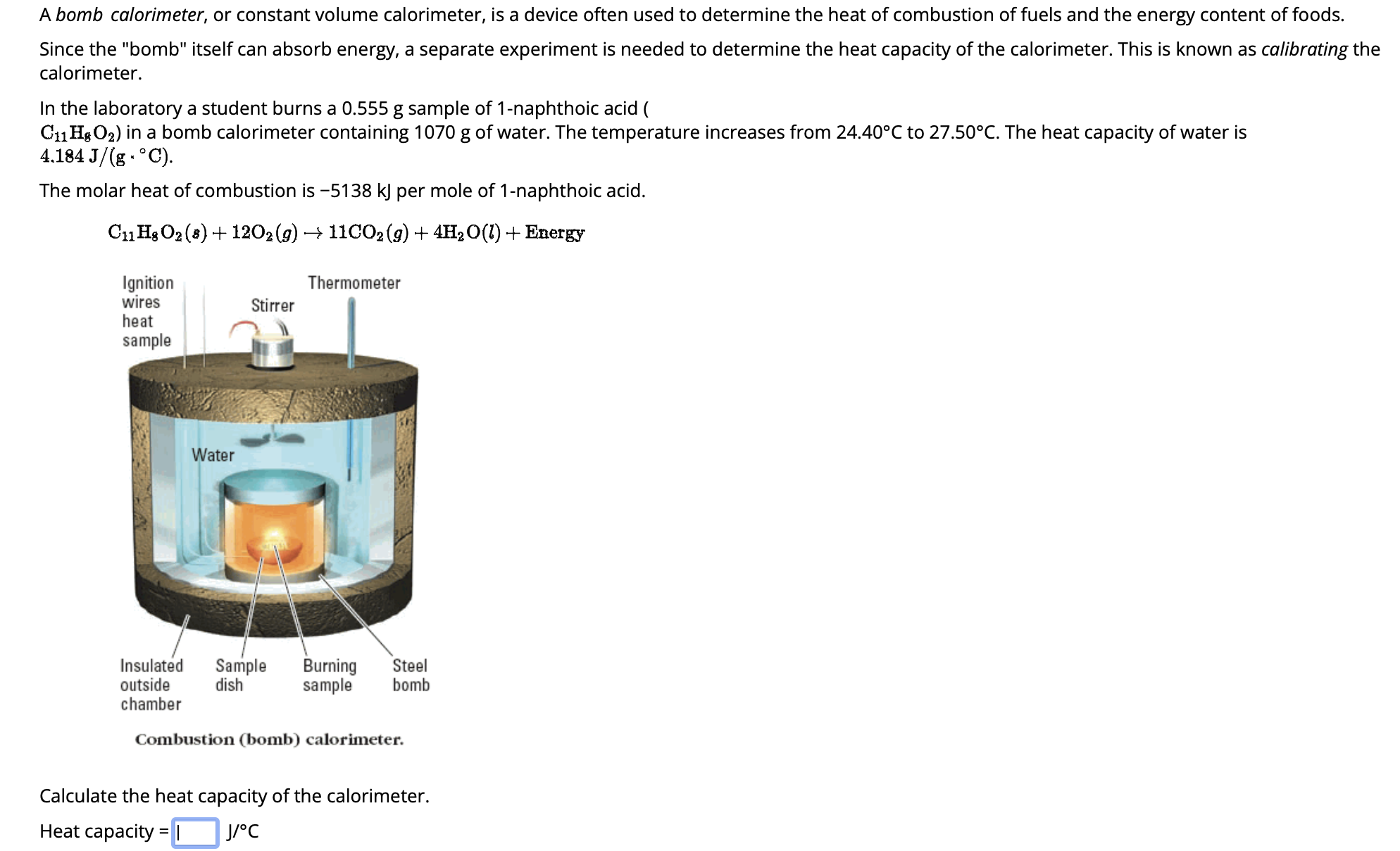 Solved A bomb calorimeter, or constant volume calorimeter,