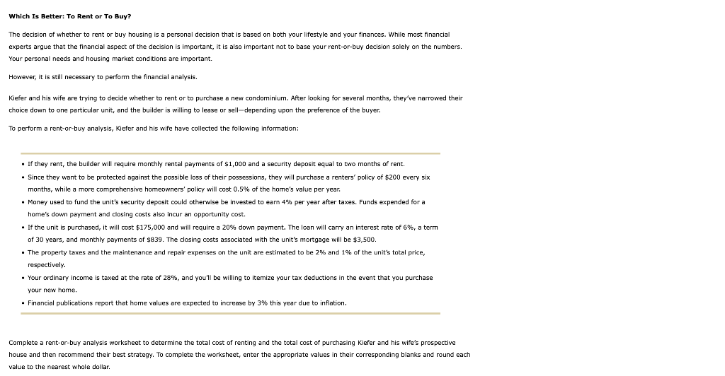 Solved Which Is Better To Rent or To Buy? The decision of