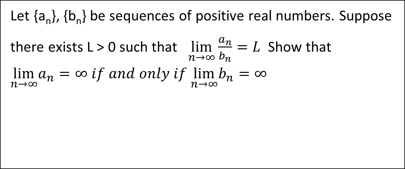 Solved Let {a}, {b} Be Sequences Of Positive Real Numbers. | Chegg.com