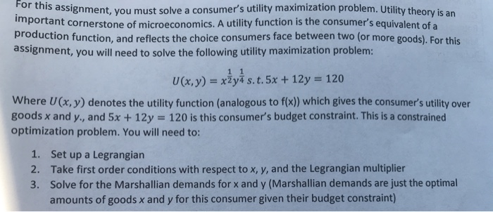 Solved For this assignment, you must solve a consumer's | Chegg.com