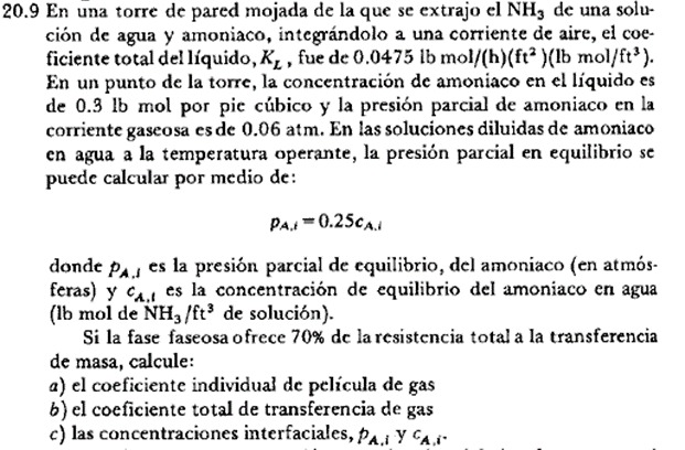 \( .9 \mathrm{En} \) una torre de pared mojada de la que se extrajo \( \mathrm{el} \mathrm{NH}_{3} \) de una solución de agua