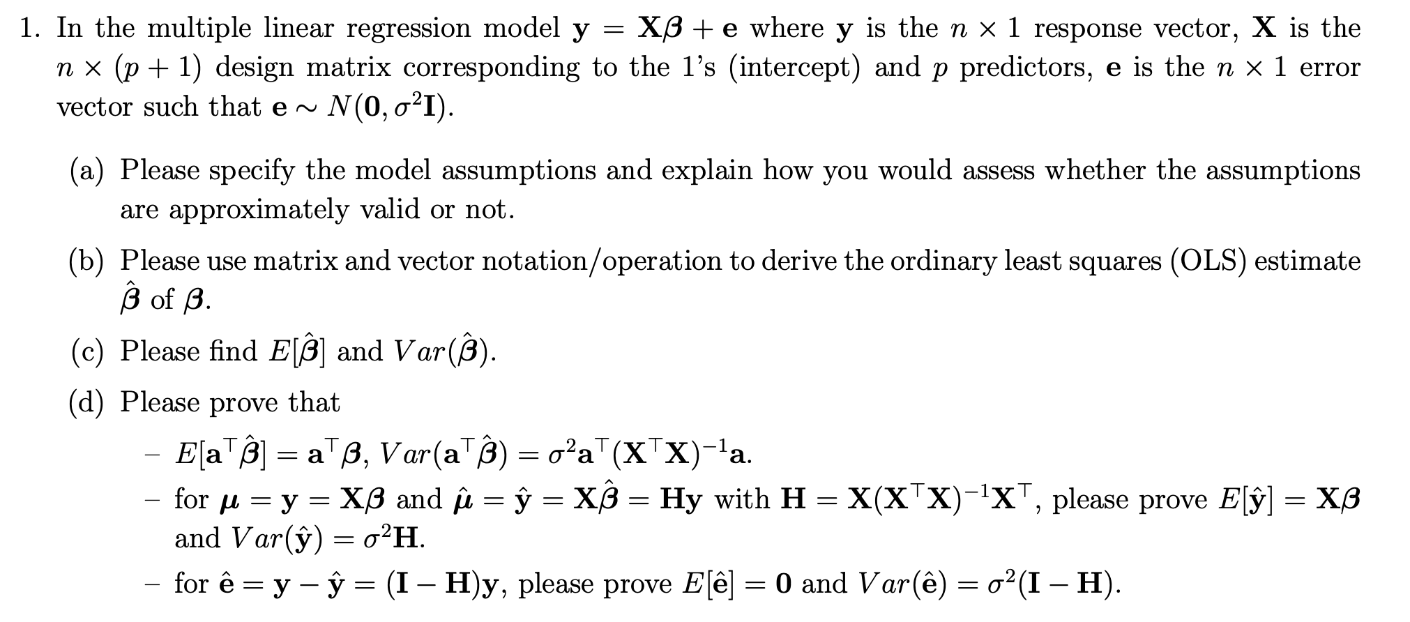 Solved 1 In The Multiple Linear Regression Model Y Xb Chegg Com